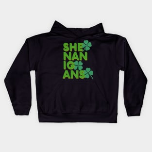 Saint Patricks day shenanigans Kids Hoodie